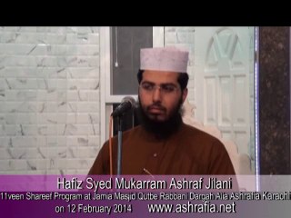 Ya Nabi Ap Ka Jis Waqt Ishara Hoga - Syed Mukarram Ashraf Jilani - 12 February 2014
