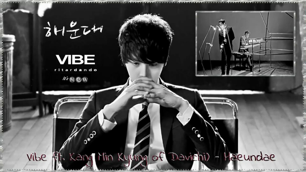 Vibe ft. Kang MinKyung of Davichi - Haeundae k-pop [german sub]