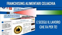 Franchising Alimentari Celiachia - ILTUOFRANCHISING.COM