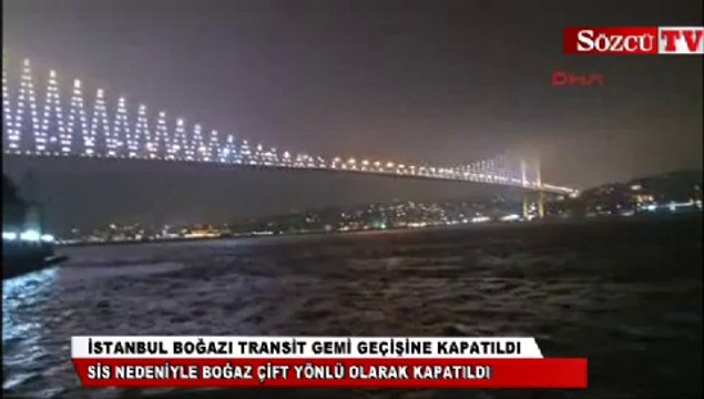 İstanbul Boğazı transit gemi geçişine kapatıldı