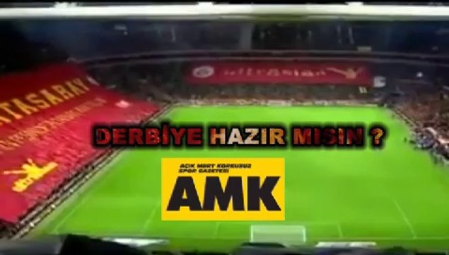 Derbiye hazır mısın?