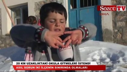 20 km uzaklıktaki okula gitmeleri istendi