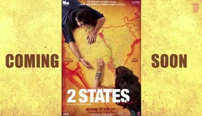 _2 States_ Movie _ Arjun Kapoor_ Alia Bhatt_ Exclusive First Look
