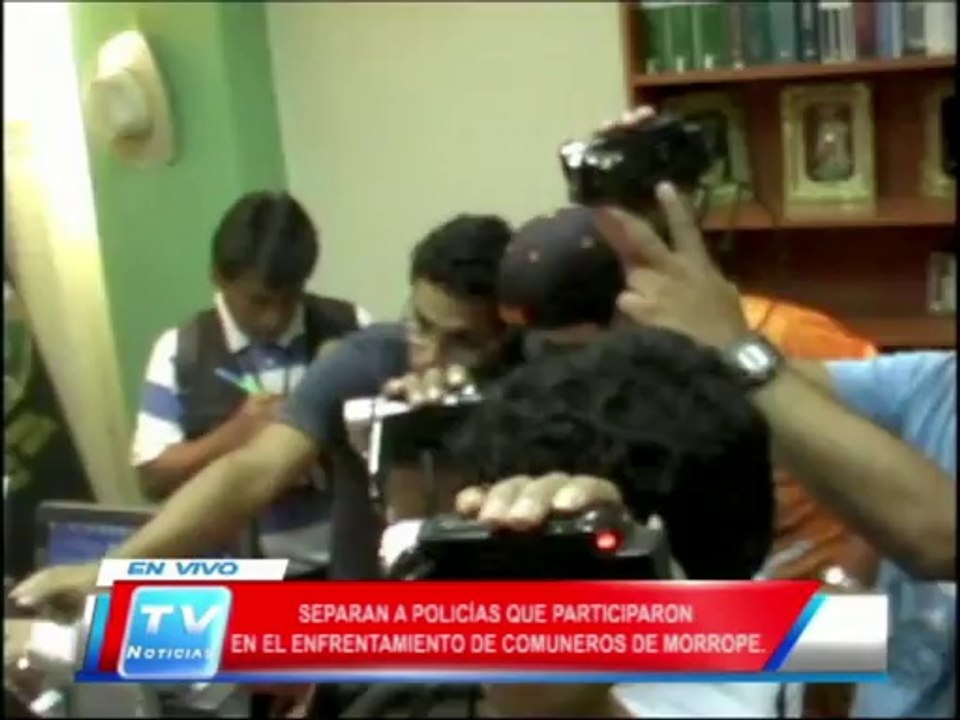Chiclayo: Separan a policias que participaron en enfrentamiento en Morrope 21 02 14