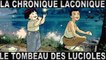 La Chronique Laconique #04 | Le Tombeau Des Lucioles | Ghibli