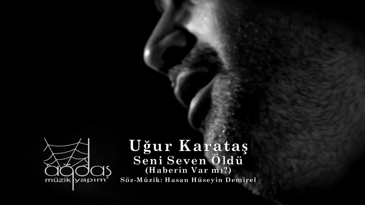 Seni Seven Öldü ( Haberin Var Mı(Uğur Karataş) seslihis.com // seslihis.com /seslihis / [CaNMiSaLi]