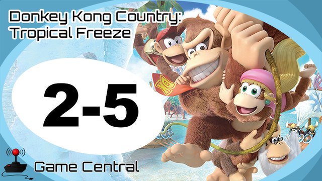 Let's Play Donkey Kong Country Tropical Freeze - 2-5