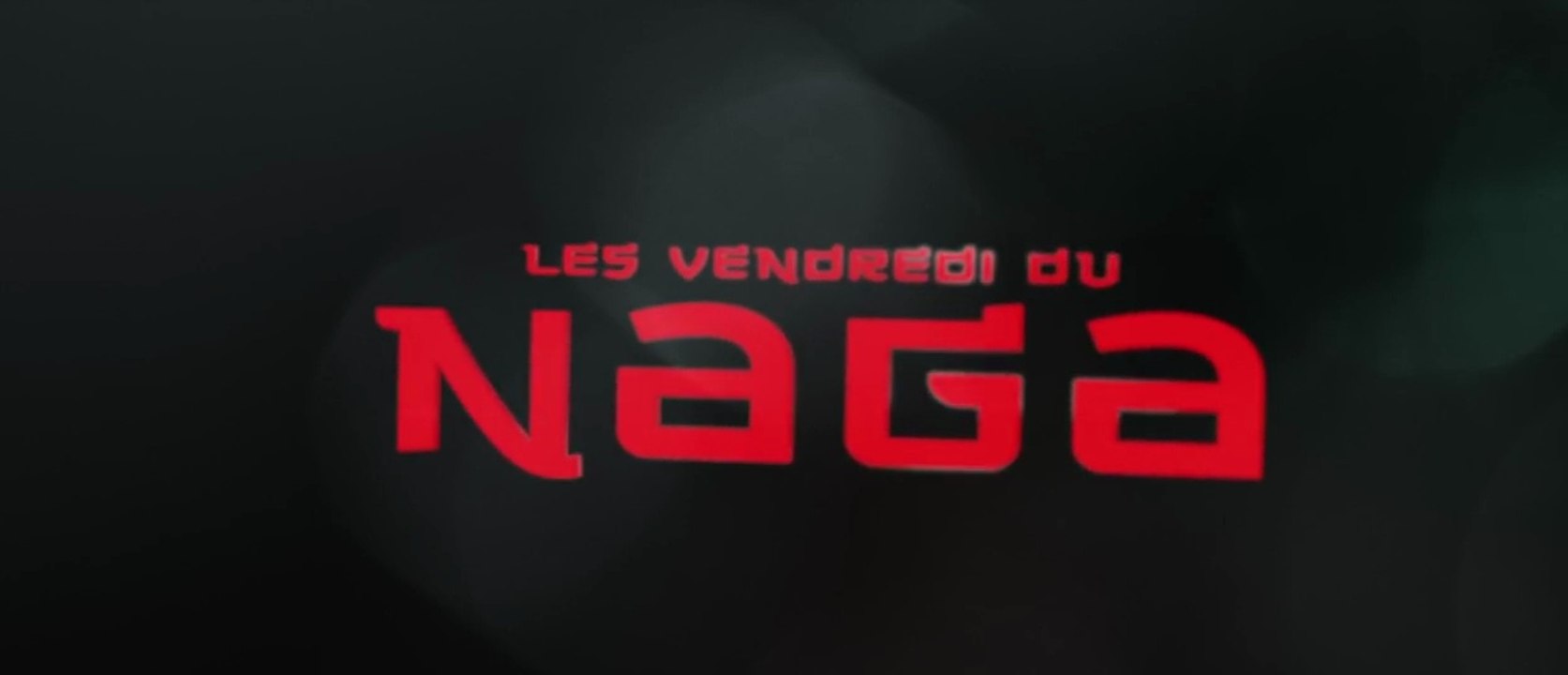 LES VENDREDI DU NAGA PLAN-DE-CAMPAGNE