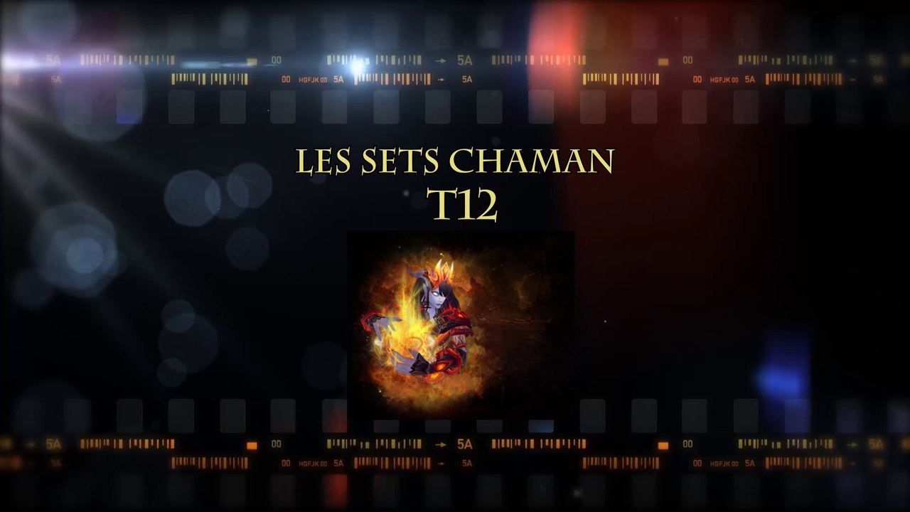T12 : WoW en top n°21 - Sets Chaman PvE