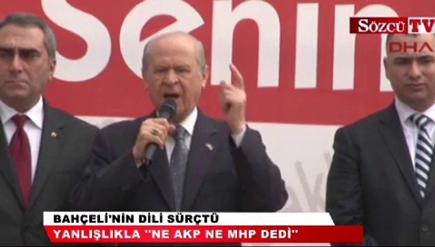 Bahçeli'nin dili sürçtü