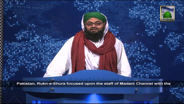 Madani Pearls Of Rukn e Shura to the Staff of Madani Channel - News 21 February 2014