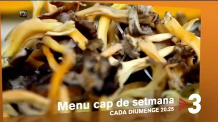 TV3 - Cada diumenge a les 20.25 - "Menú cap de setmana"