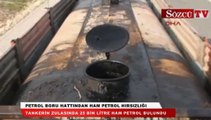 Petrol boru hattından ham petrol hırsızlığı