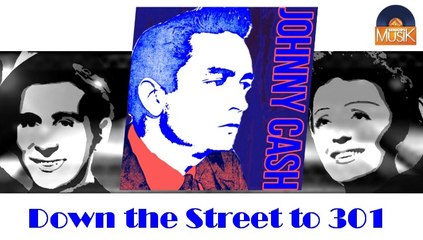 Johnny Cash - Down the Street to 301 (HD) Officiel Seniors Musik