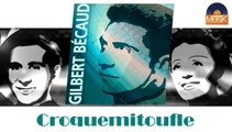 Gilbert Becaud - Croquemitoufle (HD) Officiel Seniors Musik