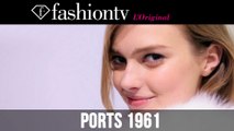 Ports 1961 Fall/Winter 2014-15 Backstage | Milan Fashion Week MFW | FashionTV