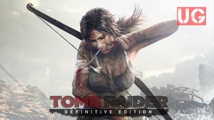 Review: Tomb Raider - Definitive Edition