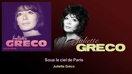 Juliette Gréco - Sous le ciel de Paris