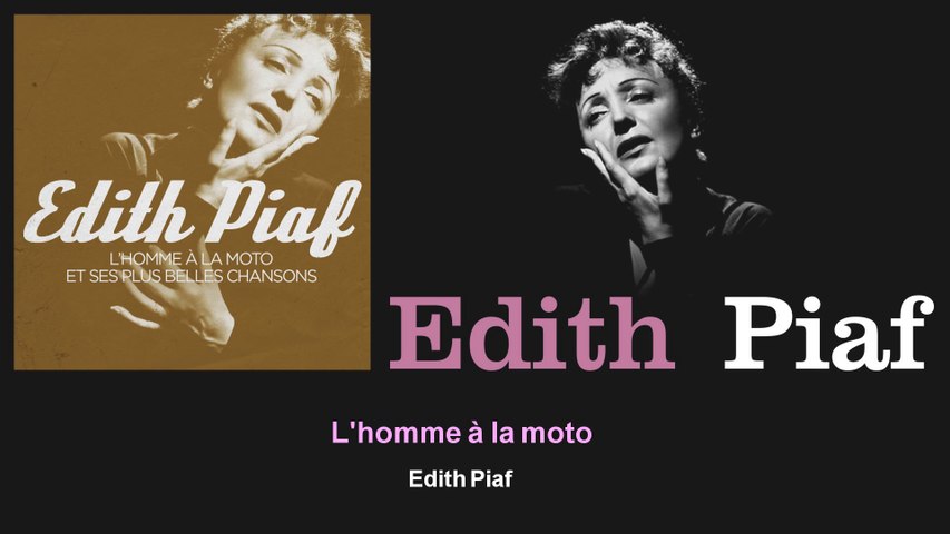 Paroles De édith Piaf L'homme à La Moto