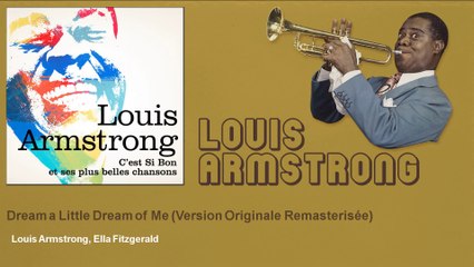 Louis Armstrong, Ella Fitzgerald - Dream a Little Dream of Me