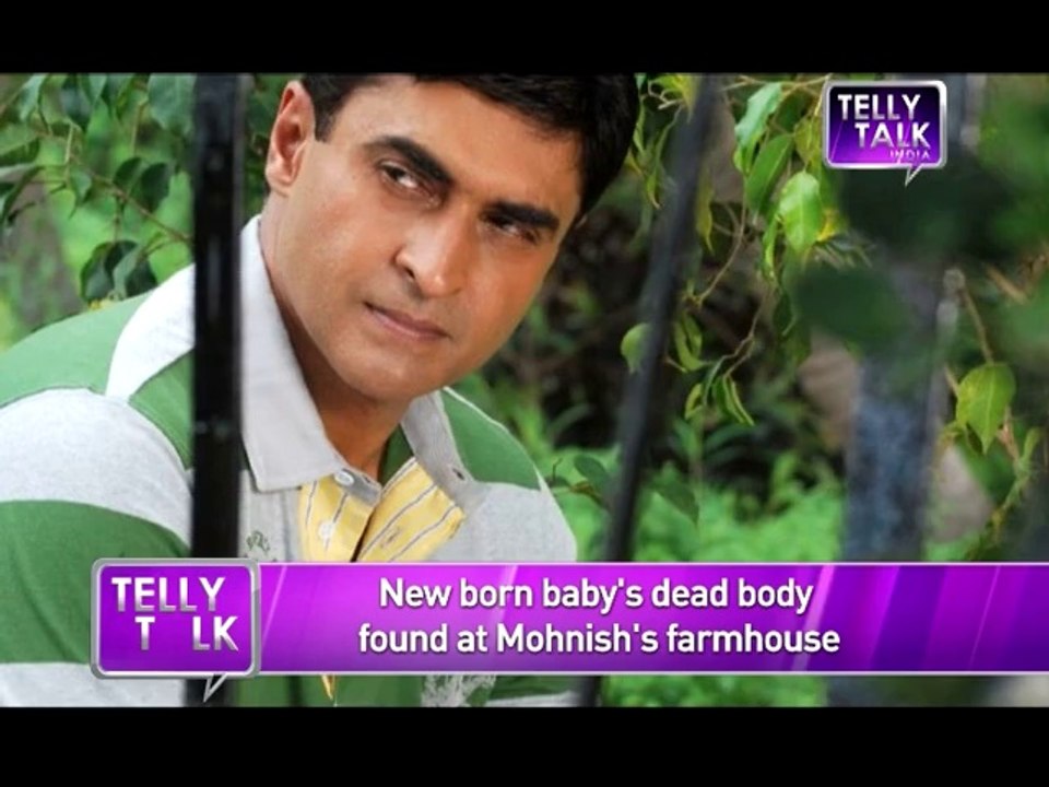 New born baby's DEAD BODY found in Mohnish's farmhouse