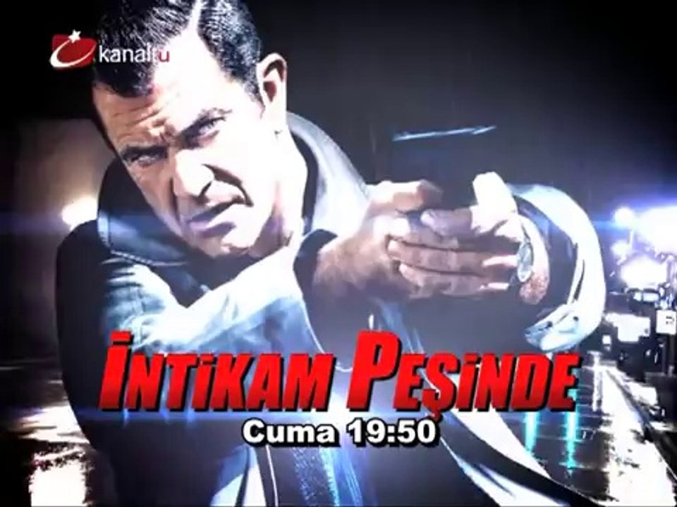 "İNTİKAM PEŞİNDE" 12 Temmuz Cuma akşamı saat 19.50'de Kanaltürk Sinema kuşağında!