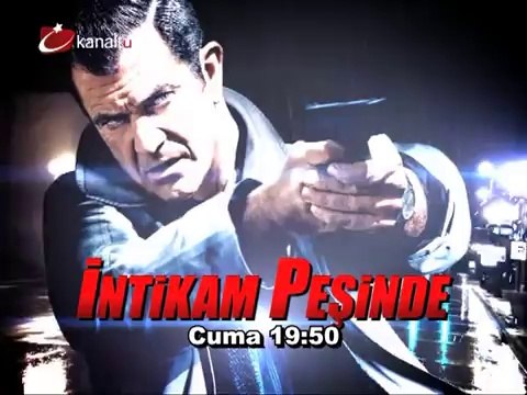 İNTİKAM PEŞİNDE 12 Temmuz Cuma akşamı saat 19.50'de Kanaltürk Sinema kuşağında!