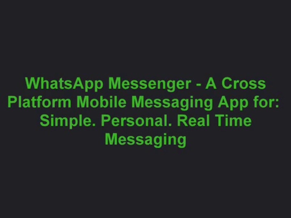 WhatsApp - to 'Get in Touch' with friends