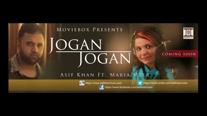 JOGAN JOGAN - SHOUTOUT - ASIF KHAN & MARIA MEER