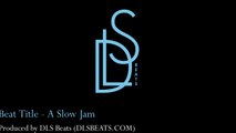 DLS Beats - A Slow Jam (Beat/Instrumental 75 BPM) Hip Hop