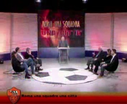Roma - una squadra una città - puntata del 21.02.2014 (prima parte)