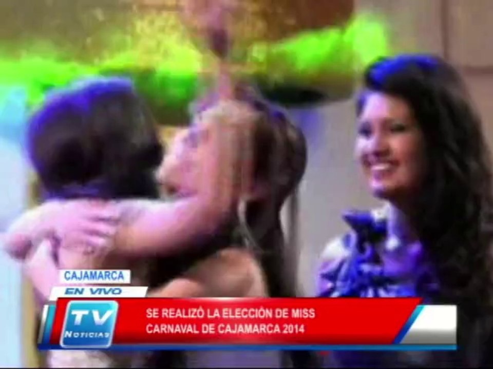 Cajamarca: Se realizó elección de Miss Carnaval 24 02 14