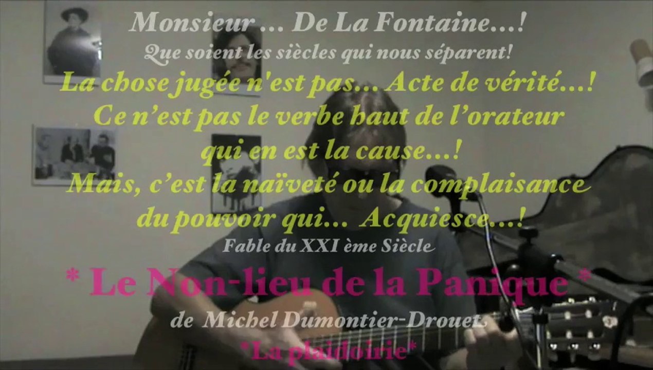 Le Non-lieu de la Panique * La plaidoirie*