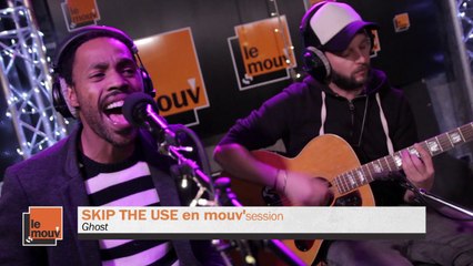 Skip The Use - Ghost en Mouv'Session