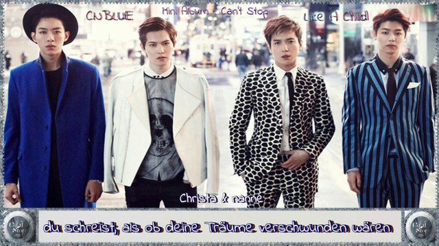 CNBLUE - Like A Child k-pop [german sub] Mini Album - Can't Stop