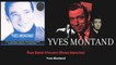 Yves Montand - Rue Saint-Vincent - Rose blanche