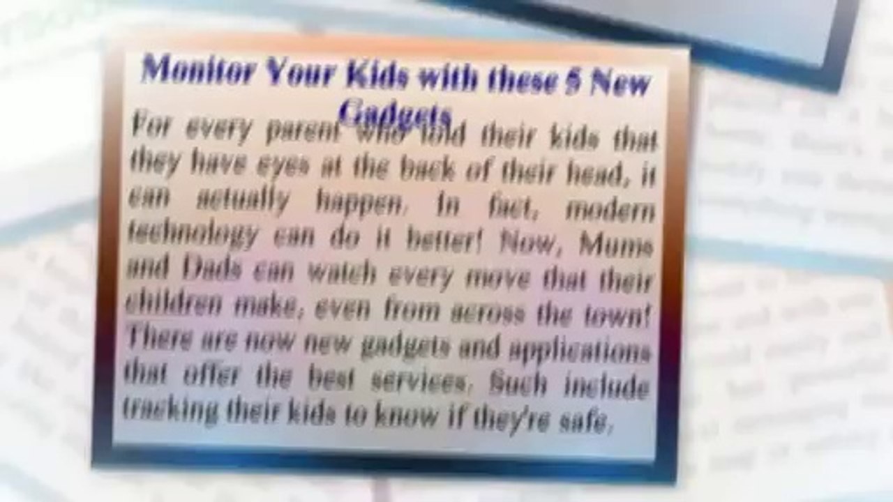 Monitor Your Kids with these 5 New Gadgets