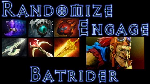 Dota 2 Randomize Engage - Batrider