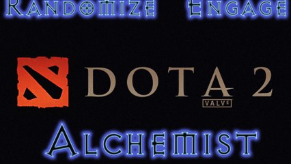 Dota 2 Randomize Engage - Alchemist