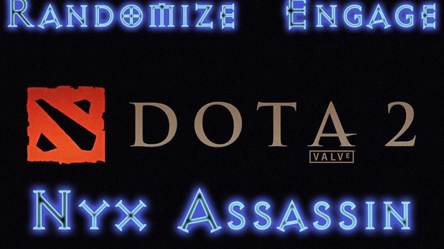 Dota 2 Randomize Engage - Nyx Assassin