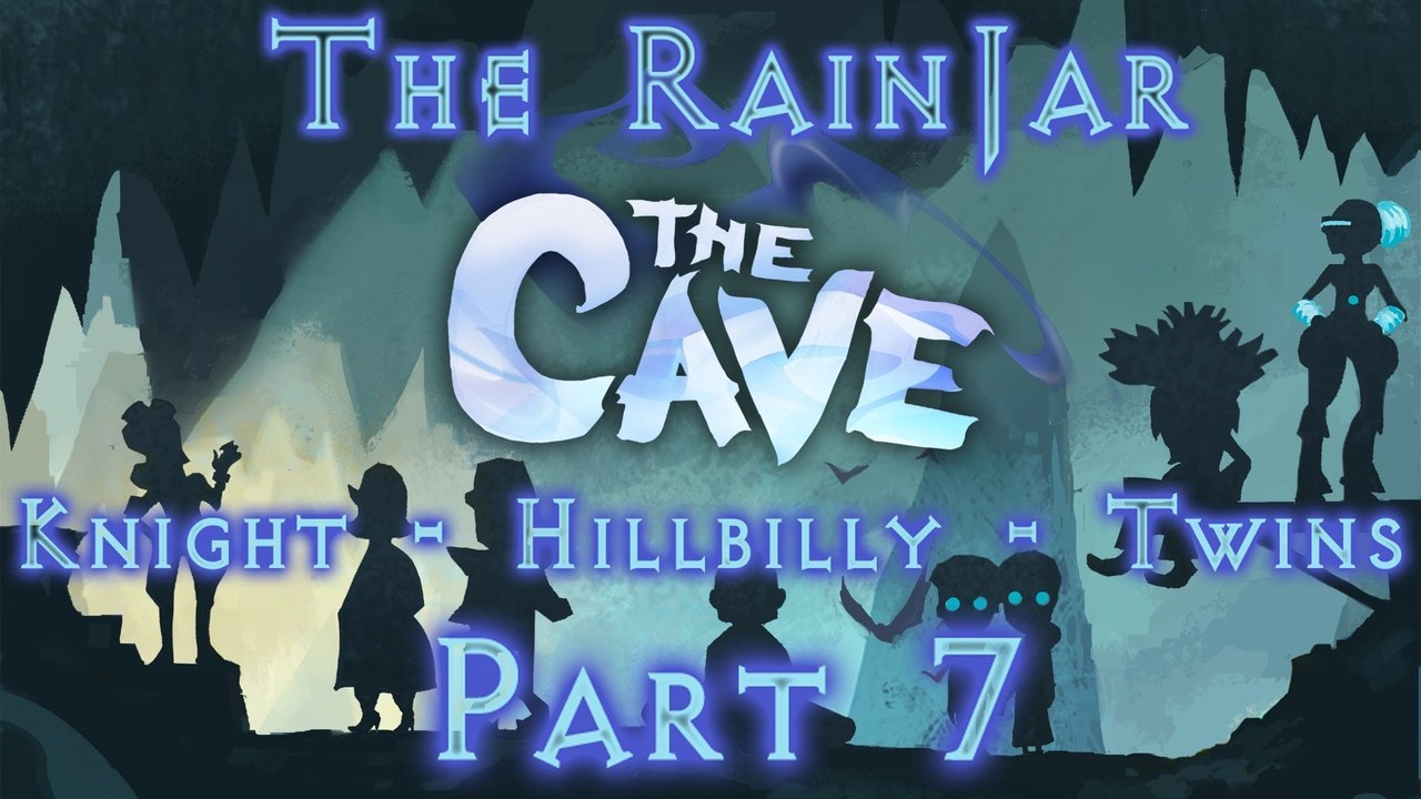 The Cave - Walkthrough (Part 7)