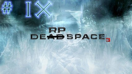 Dead Space 3 - Co op Walkthrough (Part 9)