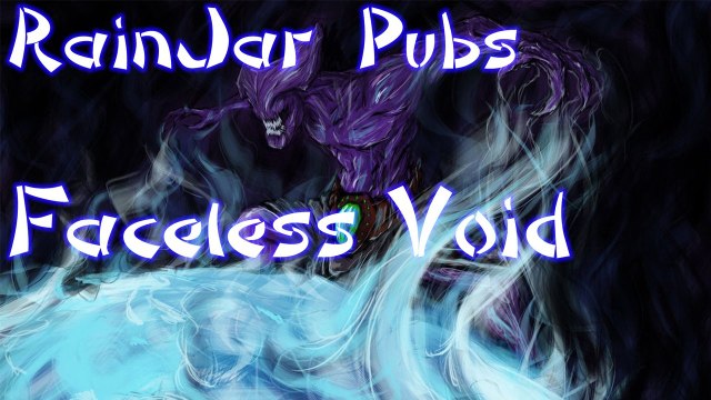 RainPubs - Dota 2 Faceless Void