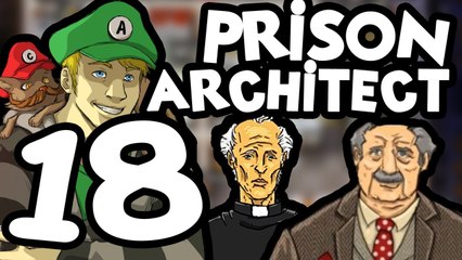 Prison Architect - Part 18 [Alpha 17] Running Smoothly