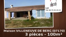 Vente - maison - VILLENEUVE DE BERG (07170)  - 100m²