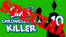 Chronicles of a Killer! Part 10 (Sims 3) SPECIAL!