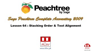 64 - Stacking Order and Text Alignment in Peachtree 2009 (Urdu / Hindi)