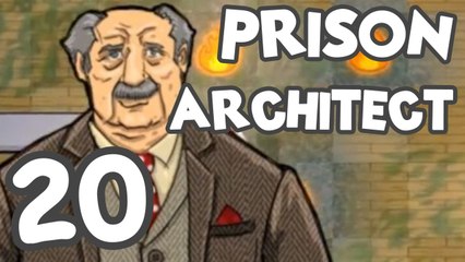 Prison Architect! Part 20: Alpha 3 - The ideal prison