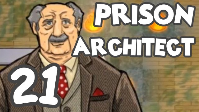 Prison Architect! Part 21: Alpha 3 - The ideal prison