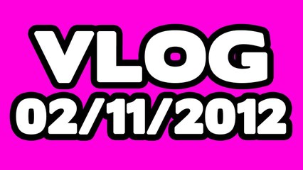 VLOG 02/11/2012: Fanart, Videos and Shoutouts